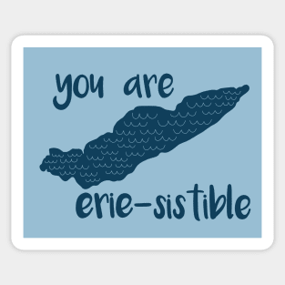 Lake Erie You Are Erie-Sistible Sticker